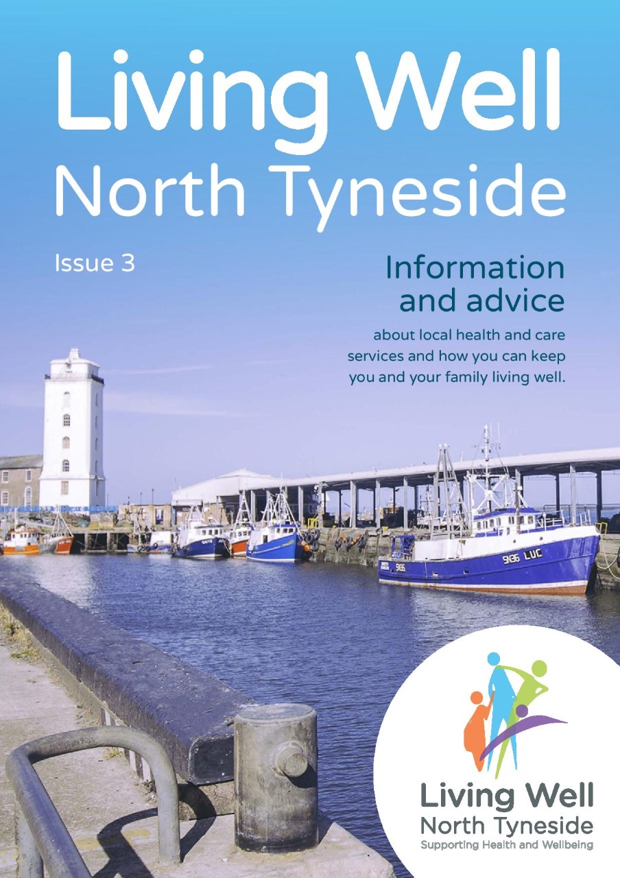 Look out for the new edition of Living Well North Tyneside magazine!